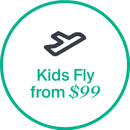 Kids Fly from $99