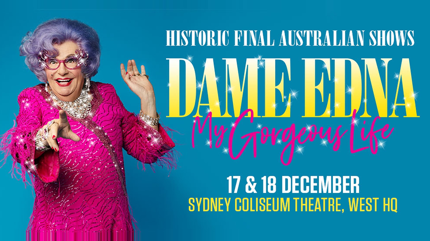 Tickets to See Dame Edna's Show at Sydney Coliseum Theatre from Sydney